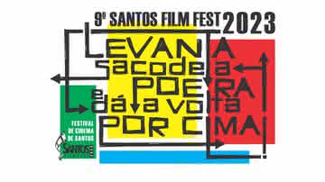Com o tema "Levanta, sacode a poeira e dá a volta por cima!", edição deste ano do Santos Film Fest acontece entre os dias 20 e 28 de junho - Divulgação