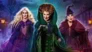 Sarah Jessica Parker, Bette Midler e Kathy Najimy reprisam seus papéis em "Abracadabra 2" - Reprodução: Disney Studios