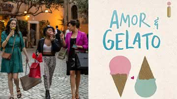 Susanna Skaggs e Anjelika Washington estrelam a adaptação de "Amor e Gelato" - Divulgação/Netflix/Instrínseca