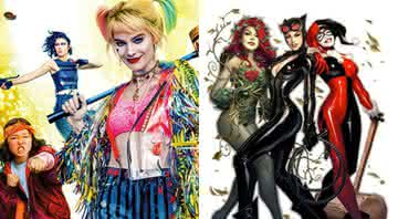 As Aves de Rapina em cartaz do filme e as Sereias de Gotham nos quadrinhos da DC - Divulgação/Warner Bros./DC Comics