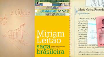 Capa dos livros À Cidade, Saga Brasileira e Quarenta Dias, todos vencedores anteriores do Livro do Ano - Divulgação