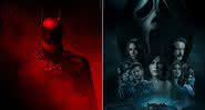 "The Batman" e "Pânico 5" são as estreias mais aguardadas de 2022, afirma site - Divulgação/Warner Bros. e Paramount Pictures