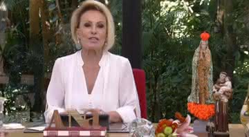 Ana Maria Braga em seu programa matinal - Reprodução/Globo