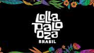 Lollapalooza Brasil 2023 tem datas definidas - Divulgação/Lollapalooza