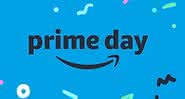 Amazon Prime Day: confira mais detalhes sobre o evento e prévias de ofertas exclusivas - Reprodução/Amazon