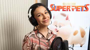 Priscilla Alcantara se junta ao elenco de dubladores de "DC Liga dos Super Pets" - Divulgação/Assessoria