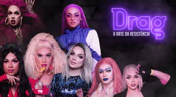 Arte promocional da websérie sobre drag queens brasileiras da CARAS - Divulgação