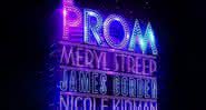 The Prom é o novo filme de Ryan Murphy - Reprodução/Netflix